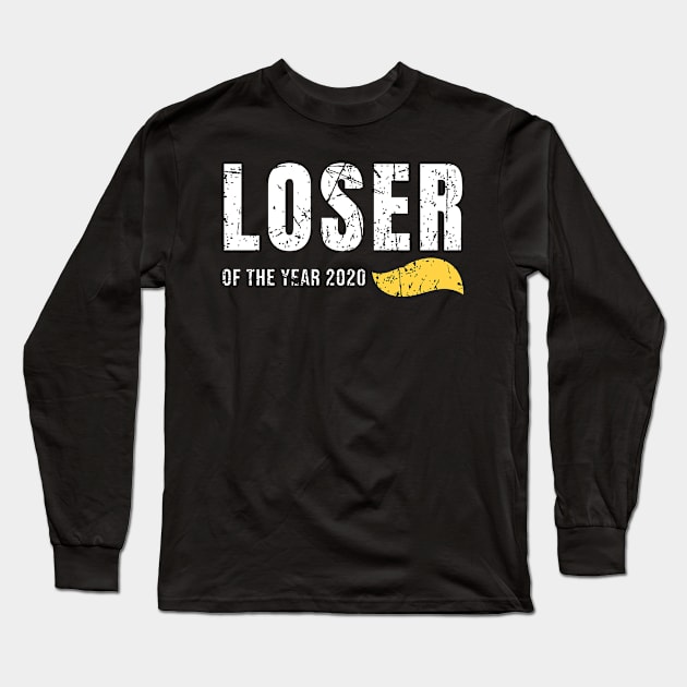 President - Loser Of The Year Long Sleeve T-Shirt by sheepmerch